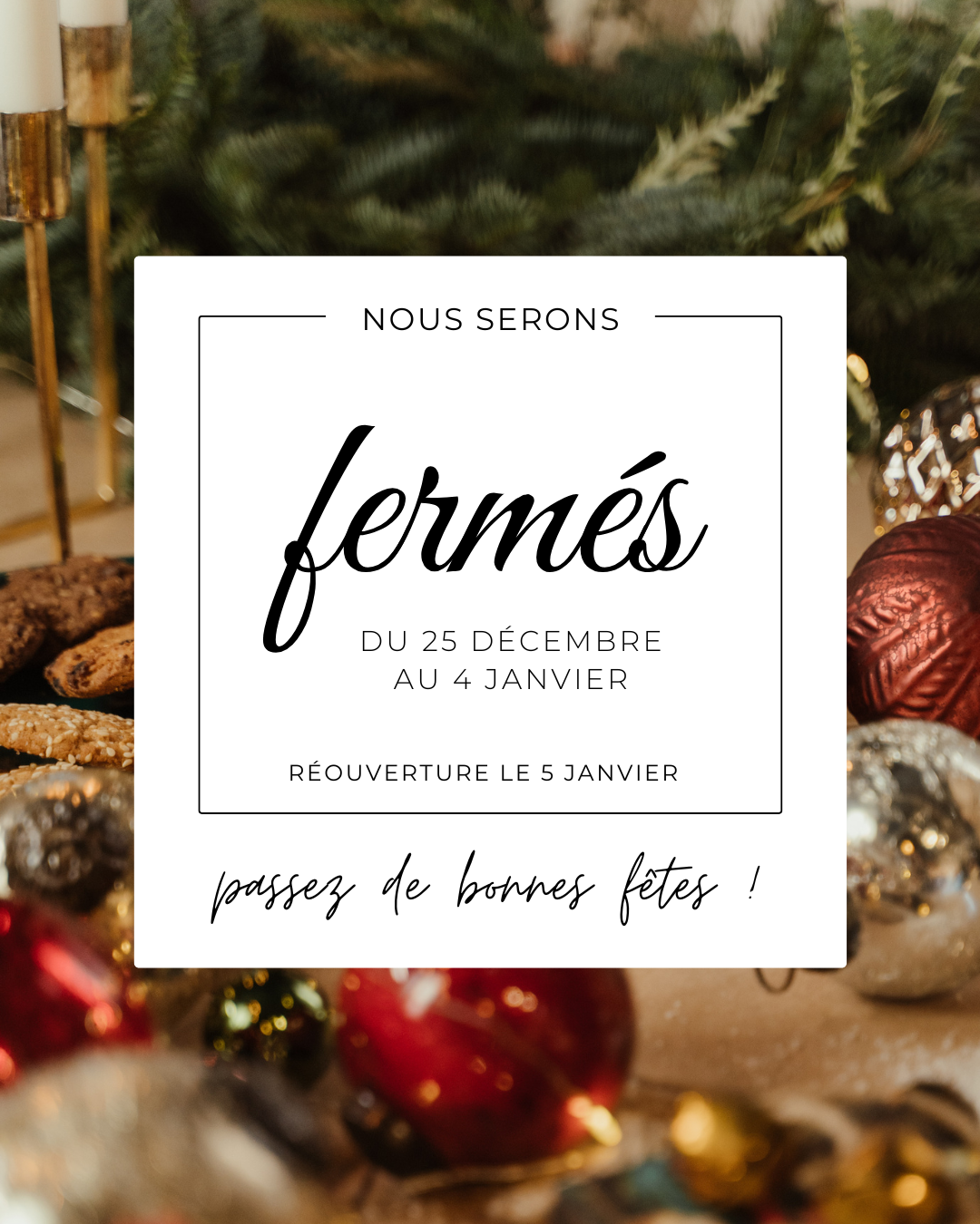 fermeture fetes 2025